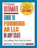 Entrepreneur magazine's ultimate guide to forming an LLC in any state /