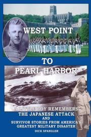 West Point to Pearl Harbor : a little boy remembers the attack and other survivor stories from America's greatest military disaster /