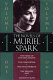 The novels of Muriel Spark.