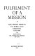 Fulfilment of a mission : the Spears mission to Syria and Lebanon, 1941-1944 /