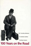 100 years on the road : the traveling salesman in American culture /