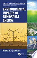 Environmental impacts of renewable energy /