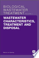 Wastewater characteristics, treatment and disposal /