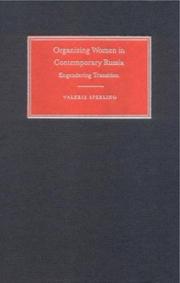 Organizing women in contemporary Russia : engendering transition /