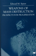 Weapons of mass destruction : prospects for proliferation /