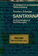 Santayana : an examination of his philosophy