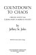 Countdown to chaos; Chicago, August, 1968, turning point in American politics.