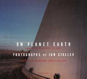 On planet Earth : travels in an unfamiliar land /