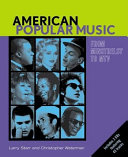 American popular music : from minstrelsy to MTV /