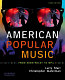 American popular music : from minstrelsy to MP3 /