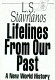Lifelines from our past : a new world history /