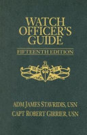 Watch officer's guide : a handbook for all deck watch officers /