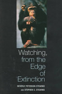 Watching, from the edge of extinction /