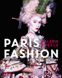 Paris fashion : a cultural history /