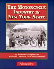 The motorcycle industry in New York State : a concise encyclopedia of inventors, builders, and manufacturers /