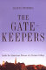 The gatekeepers : inside the admissions process of a premier college /