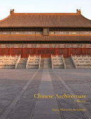 Chinese architecture : a history /