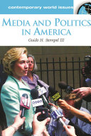 Media and politics in America : a reference handbook /