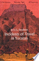 Incidents of travel in Yucatan /