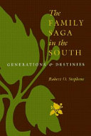 The family saga in the South : generations and destinies /