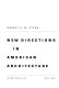 New directions in American architecture /