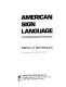 American sign language : a comprehensive dictionary /