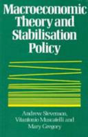 Macroeconomic theory and stabilisation policy /