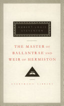 The master of Ballantrae ; and, Weir of Hermiston /