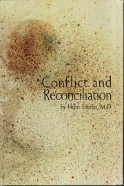Conflict and reconciliation; a study in human relations and schizophrenia.