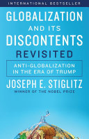 Globalization and its discontents revisited : anti-globalization in the era of Trump /