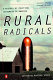 Rural radicals : from Bacon's Rebellion to the Oklahoma City bombing /