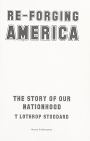Re-forging America : the story of our nationhood /