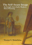 The self-aware image : an insight into early modern meta-painting /