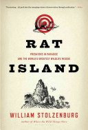 Rat island : predators in paradise and the world's greatest wildlife rescue /