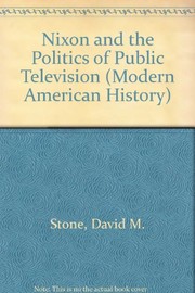 Nixon and the politics of public television /