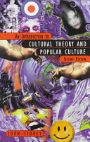 An introduction to cultural theory and popular culture /