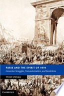 Paris and the spirit of 1919 : consumer struggles, transnationalism, and revolution /