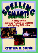 Spelling smart! : a ready-to-use activities program for students with spelling difficulties /