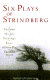 Six plays of Strindberg : in new translations /