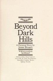 Beyond dark hills : a personal story. /