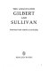 The annotated Gilbert and Sullivan /