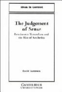 The judgment of sense : Renaissance naturalism and the rise of aesthestics /