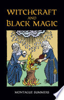 Witchcraft and black magic /