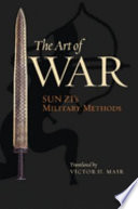 The art of war: Sun Zi's military methods/