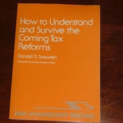 How to understand and survive the coming tax reforms /