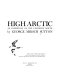 High Arctic; an expedition to the unspoiled north.