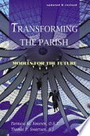 Transforming the parish : models for the future /