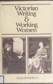 Victorian writing and working women : the other side of silence /