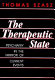 The therapeutic state : psychiatry in the mirror of current events /