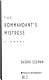 The Kommandant's mistress : a novel /
